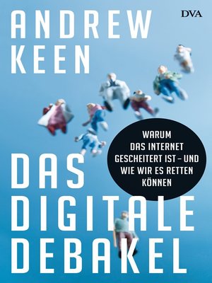 cover image of Das digitale Debakel